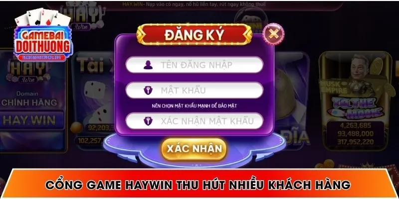 Cổng game HAYWIN thu hút nhiều khách hàng